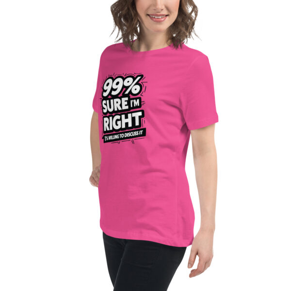 99% Right Women's Relaxed T-Shirt