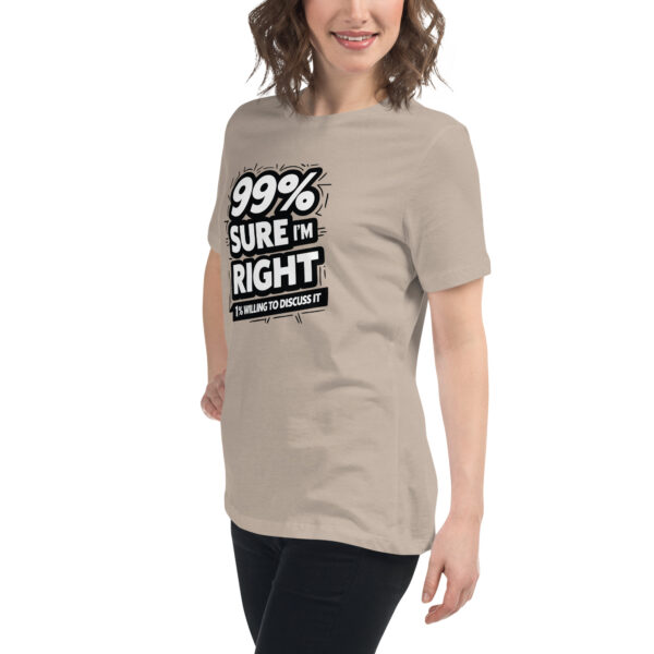 99% Right Women's Relaxed T-Shirt
