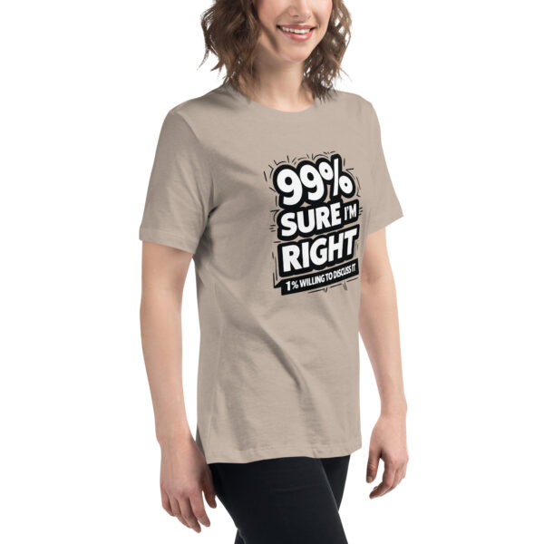 99% Right Women's Relaxed T-Shirt