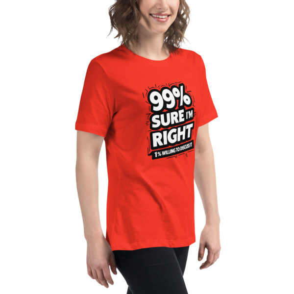 99% Right Women's Relaxed T-Shirt